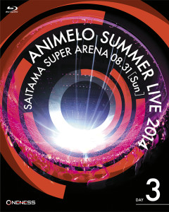 Animelo Summer Live 2014 -ONENESS- 8.31